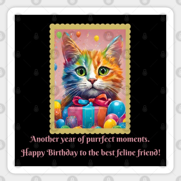 Happy Birthday Cat (Cat Lovers Motivational and Inspirational Quote) Magnet by Inspire Me 